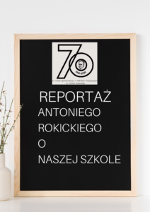 Read more about the article Reportaż „Nasza szkoła”
