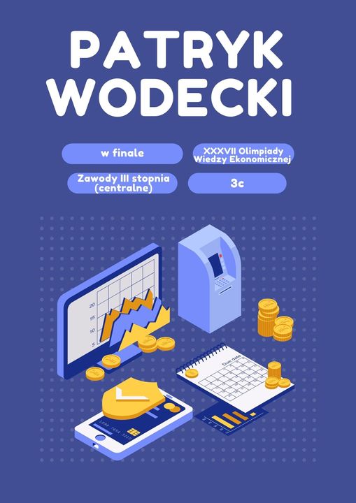 Read more about the article Patryk Wodecki z 3c -XXXVII Olimpiada Wiedzy Ekonomicznej