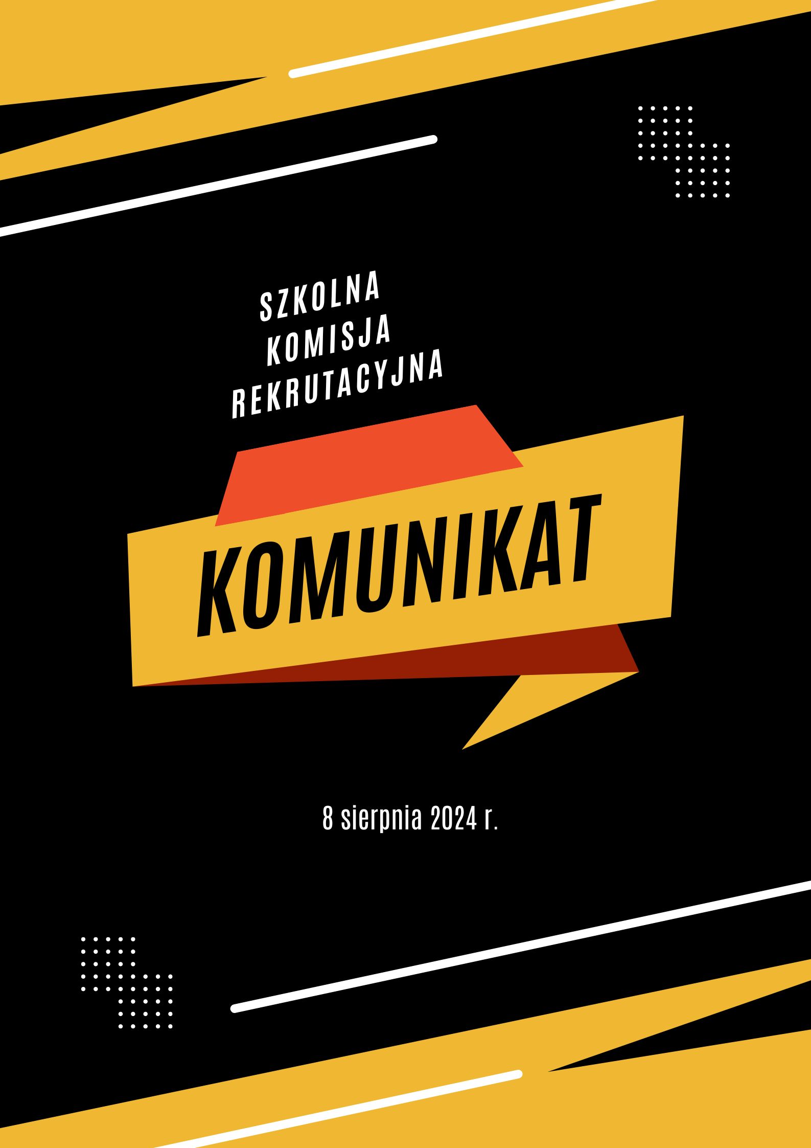 Read more about the article Komunikat Szkolnej Komisji Rekrutacyjnej