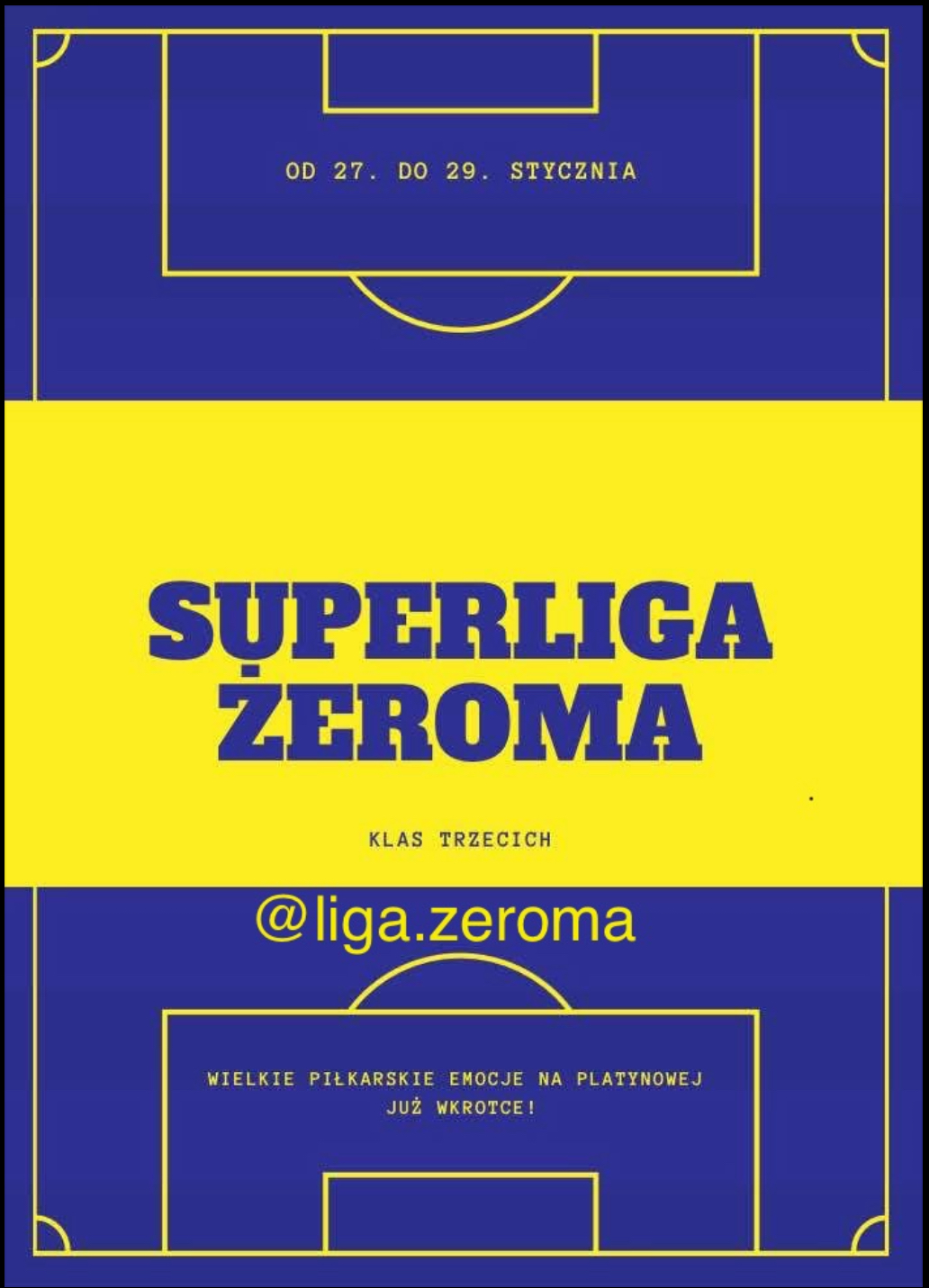 Read more about the article SuperLiga Żeroma                                                                        ⚽🥇🏆