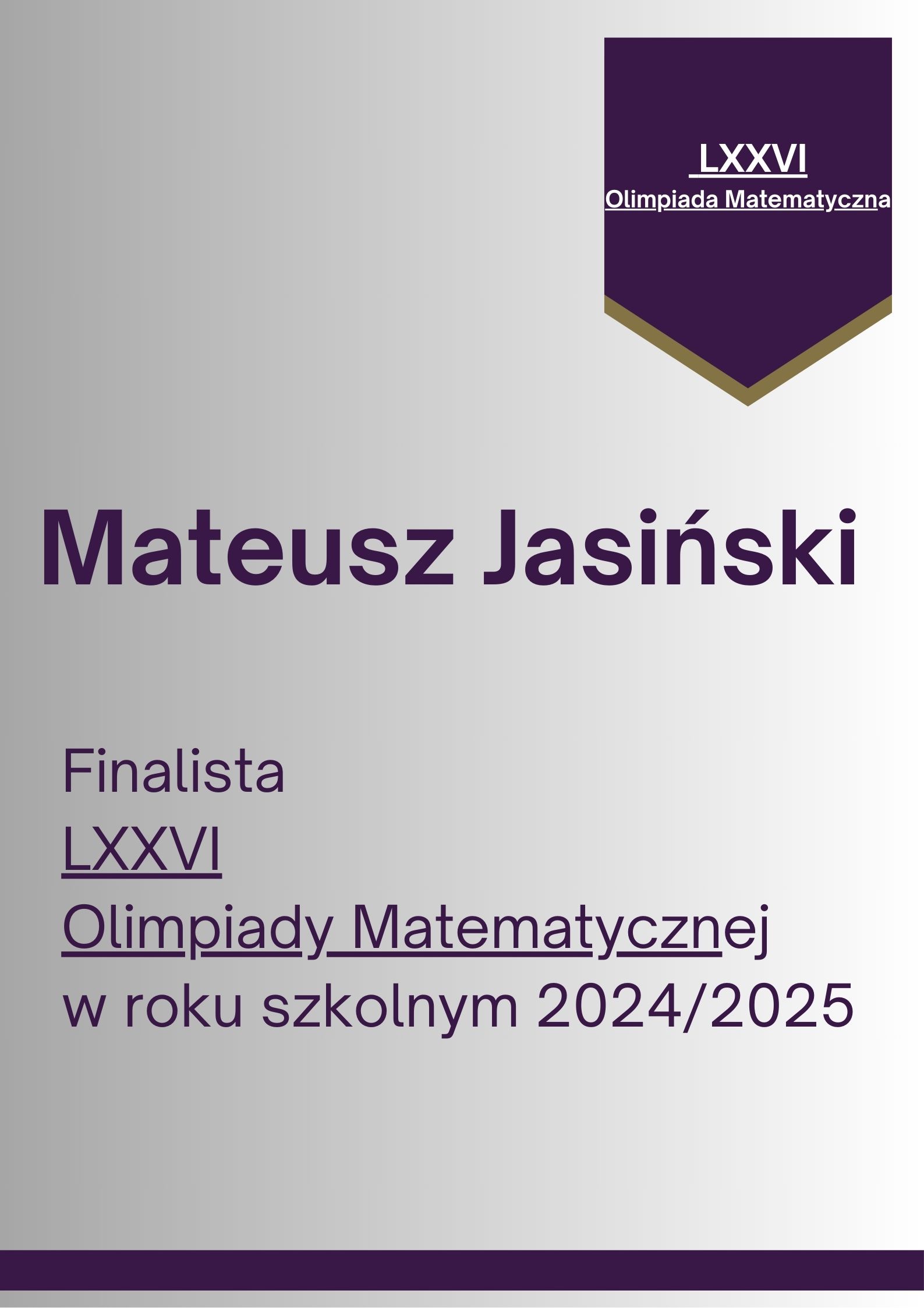 Read more about the article 100% na maturze z matematyki. Finalista LXXVI Olimpiady Matematycznej