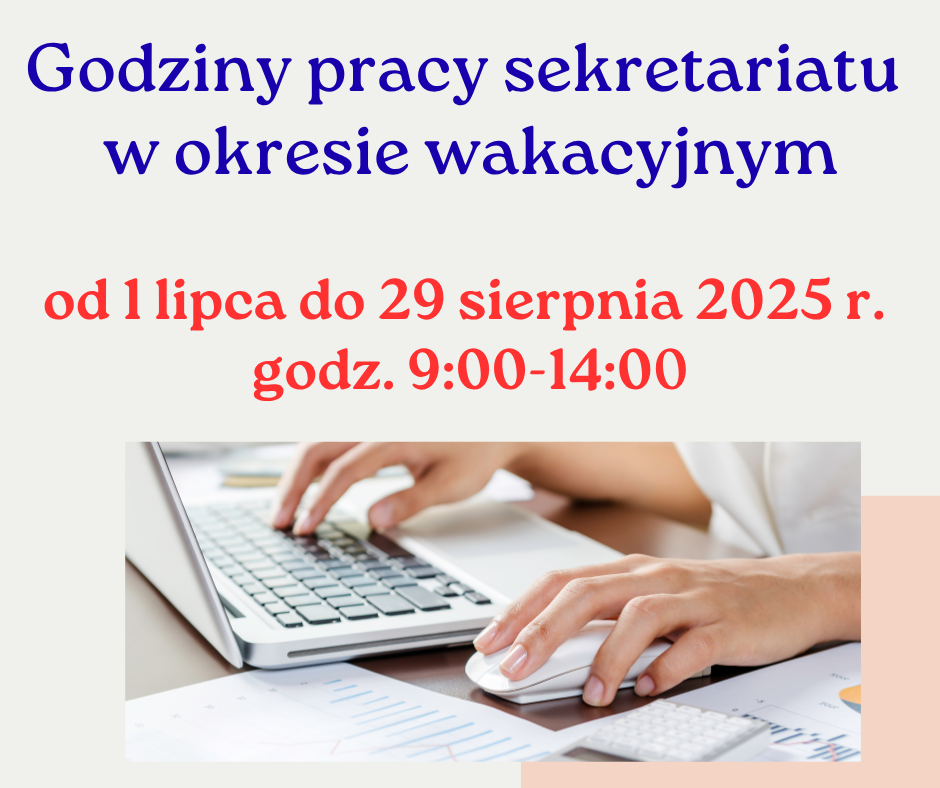Read more about the article Praca sekretariatu w wakacje